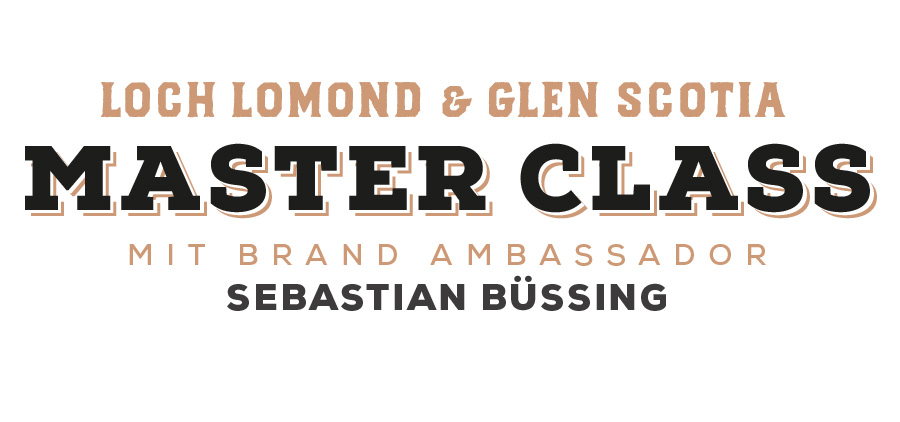 Loch Lomond Single Malt Whiskys – Master Class mit Sebastian Büssing